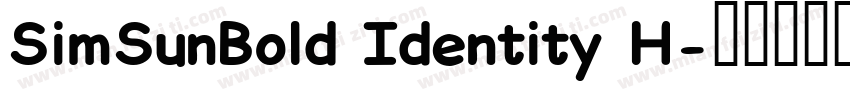 SimSunBold Identity H字体转换